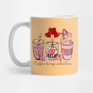 Coffee is My Valentine Mug